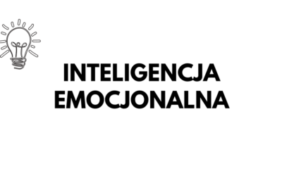 INTELIGENCJA EMOCJONALNA