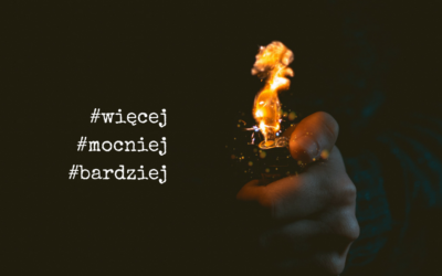 #więcej #mocniej #bardziej