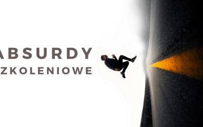 ABSURDY SZKOLENIOWE
